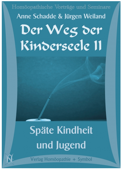 Schadde, Weiland - Der Weg der Kinderseele Teil 2